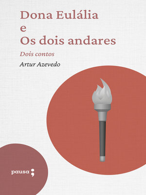 cover image of Dona Eulália e Os dois andares--dois contos